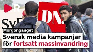 Morgongänget: Svensk media kampanjar för fortsatt massinvandring