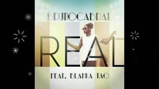 Bruno Cabral - Real (Part. Blahka tao) (lyric video)