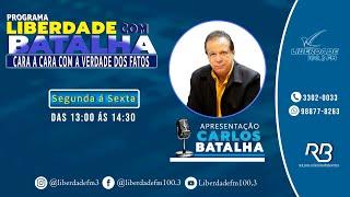 [AO VIVO] LIBERDADE COM BATALHA 09.12.2024