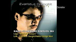 Evaristus Gungkit Karaoke - Kada Tilombuso Sinduol Nu | Tanpa Vokal | Minus One