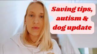 Weekly Vlog: Money-Saving Tips, Autism Test Insights & Dog Health Update