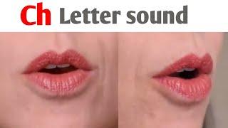 Ch Letters sounds | improve your pronunciation | Learn To Pronounce English Letters Sounds Part 173.