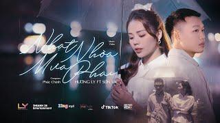 NHẠT NHÒA MƯA PHAI | HƯƠNG LY FT SƠN VIE | OFFICIAL MUSIC VIDEO