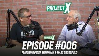 Project X Episode 006 - Peter Shankman, Faster Than Normal ADHD Book