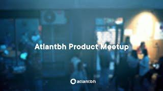 Atlantbh Product Meetup