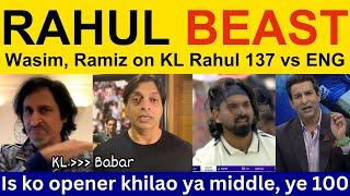 Wasim Akram, Pakistani Reaction on KL Rahul 137 vs ENG | Ramiz Speaks, Shoaib Akhtar on IND vs ENG