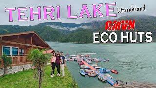 GMVN - ECO HUTS Tehri Uttarakhand || Beautiful Wooden Cottages || Famous Water Sports in Tehri Lake