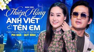 Thiệp Hồng Anh Viết Tên Em - Phi Nga ft. Quý Bình | Song Ca Bolero Hay Nhất Hiện Nay