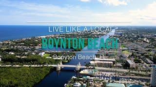 Live Like A Local | Boynton Beach