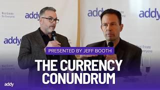 Jeff Booth | The Currency Conundrum | Real Estate Investing | 2024 Interview | addy