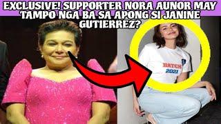 EXCLUSIVE‼️SUPERSTAR NORA AUNOR MAY TAMPO NGA BA SA APONG SI JANINE GUTIERREZ