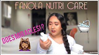 FANOLA REVIEW| NUTRICARE