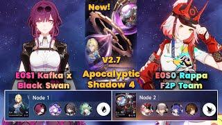 E0S1 Kafka x BlackSwan DOT & E0S0 Rappa F2P Team | New Apocalyptic Shadow | 3 Stars | V2.7 | HSR|