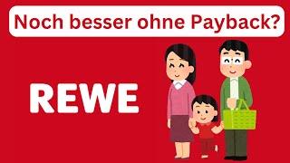 REWE Erfahrung - App Bonus, Treuepunkte, Coupons, Einkaufsliste & mehr