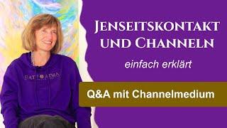 JENSEITSKONTAKT & CHANNELN einfach erklärt: Q&A mit Channelmedium Kathrin Ennen