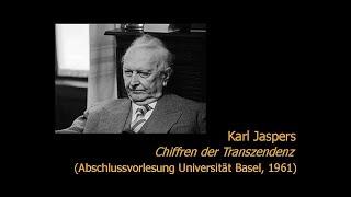 Karl Jaspers - Chiffren der Transzendenz (Vorlesung, 1961)