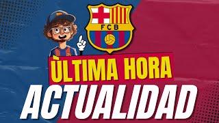  EN VIVO || ULTIMA HORA FC BARCELONA || ACTUALIDAD Y NOTICIAS FC BARCELONA