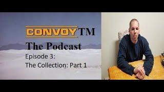 ConvoyTM Podcast Episode 3