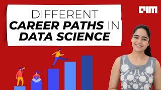 Ep.23.|  7 Different Career Paths In Data Science | Data Science As A Career