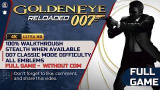 Goldeneye 007 Reloaded 100% FULL GAME - NO COMMENTARY