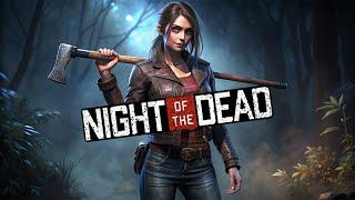 [СТРИМ] Night of the Dead | Релиз