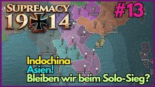 Solls nen Solo SIeg bleiben?/ 100ter Karte/ Indochina/ Supremacy 1914/ 13