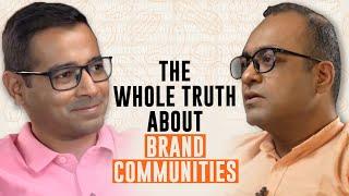 The Whole Truth about Brand Communities