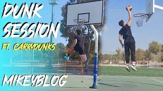 MIKEYBLOG / DUNK SESSION ft.@carrydunks / MIKEYDUNKS #baloncesto #dunklife