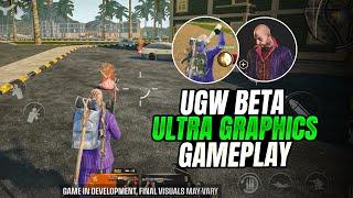 Ugw new beta gameplay | Ugw ultra graphics gameplay   | Ugw gameplay new update