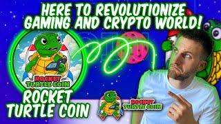 ROCKET TURTLE COIN -  IS HERE TO REVOLUTIONIZE CRYPTO AND GAMING WORLD! ACTIVE PRESALE! 2024 100X