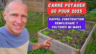 CARRÉS POTAGER ► Mise en culture (+ construction - remplissage)