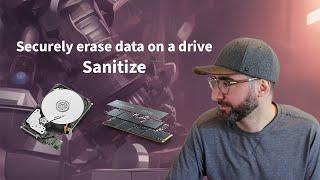 How to securely erase (wipe) data from an SSD or hard drive - sanitize