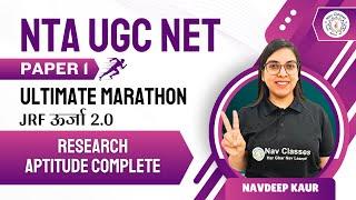 NTA UGC NET Paper 1 | Ultimate Marathon | JRF ऊर्जा 2.0| Research AptitudeComplete | Navdeep Kaur