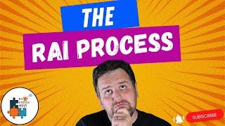 The RAI Process Overview