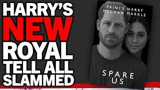 "Sick threat to expose royal secrets" Prince Harry & Meghan Markle new tell-all on Charles & William