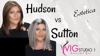 Wig Comparison | Estetica Hudson & Estetica Sutton | MARLENE'S WIG & CHAT STUDIO