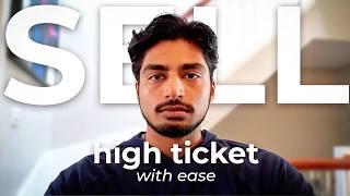 How to Sell High Ticket Online Services with Ease (Raw Sales Advice)