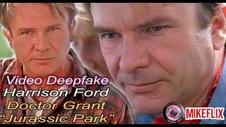 JURASSIC PARK - HARRISON FORD AS DOCTOR ALAN GRANT - DEEPFAKE BY MIKEFLIX