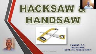 Hacksaw and Handsaw - Type of Hacksaw, Types of Hacksaw blade, Wood working saw