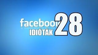 Facebook idióták #28 (By:. Peti)