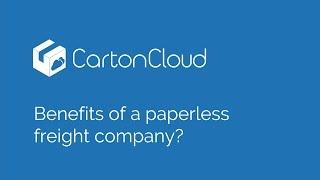 Benefits of a paperless freight company with CartonCloud
