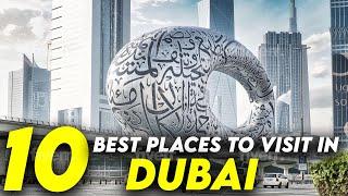 Dubai Travel Guide - 10 Places YOU MUST VISIT in 2023