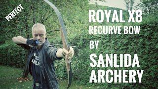 Perfect: Royal X8 Recurve by Sanlida Archery - Review