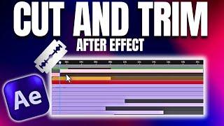 How To Cut And Trim Clips In After Effects