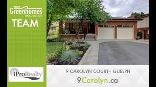 *SOLD* 9 Carolyn Court - Guelph - Ryan Green Broker iPro Realty Ltd, Brokerage