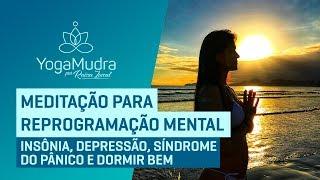 REPROGRAMAÇÃO MENTAL | Relaxe profundamente e reprograme sua mente