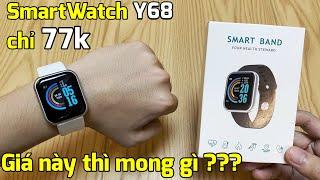 SmartWatch Y68 : anh em mong chờ gì ở con đồng hồ 77k ???