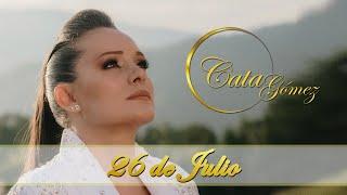 Cata Gómez - 26 de Julio [Official Video]