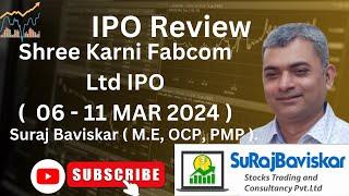 Shree Karni Fabcom Ltd IPO Review #ipo #stockmarket #surajbaviskar #trading #investing #viral