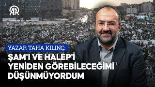 Yazar Taha Kılınç, Suriye'nin geleceğine dair öngörülerini AA'ya anlattı